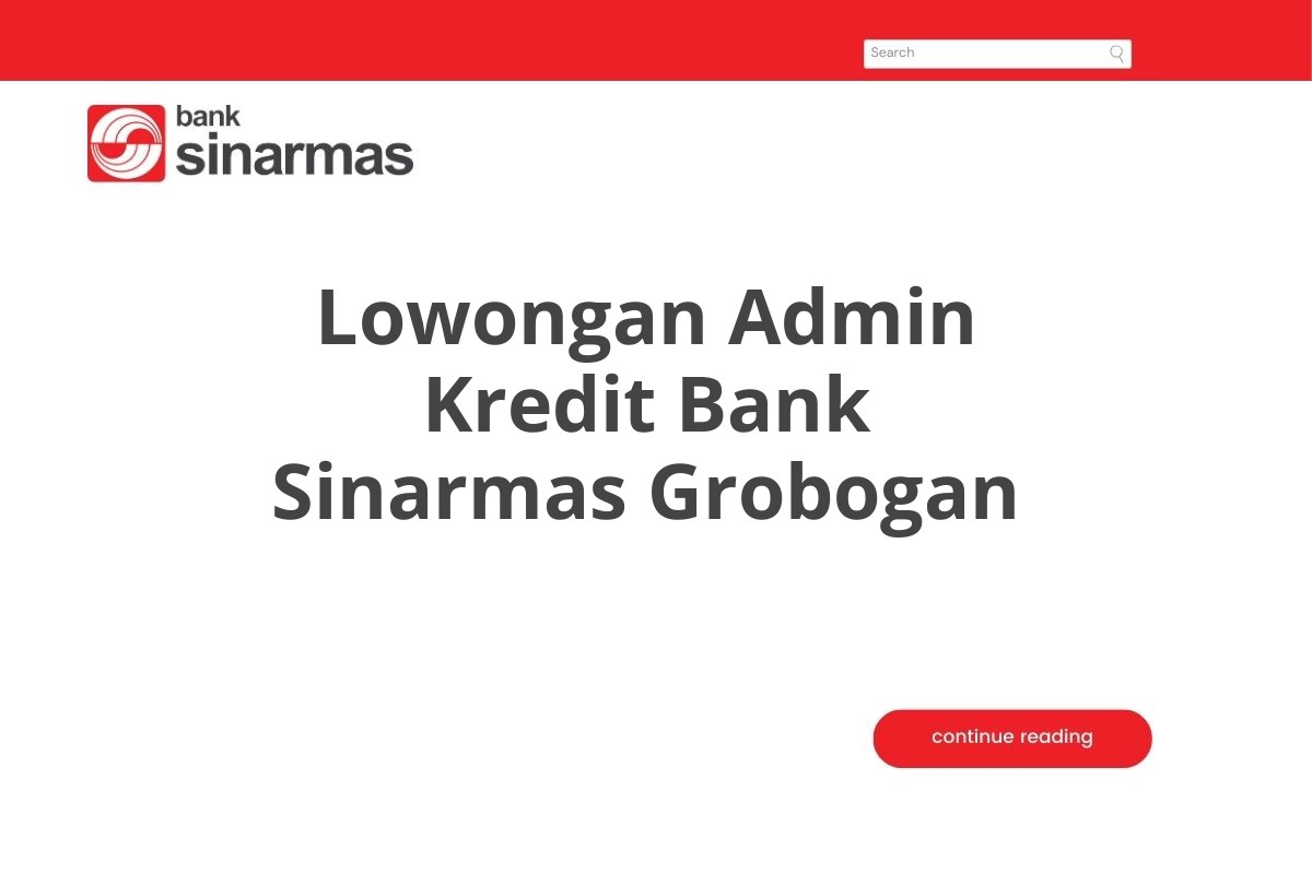 Lowongan Admin Kredit Bank Sinarmas Grobogan