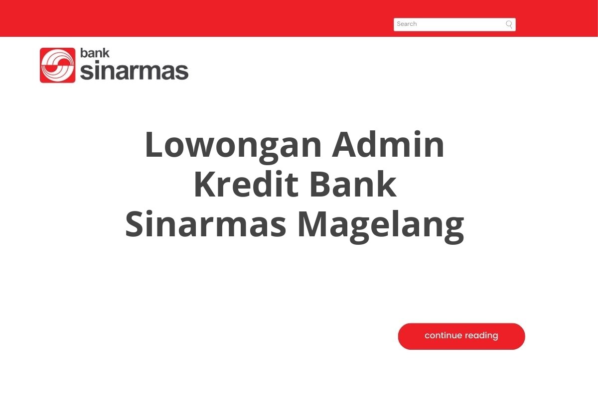 Lowongan Admin Kredit Bank Sinarmas Magelang