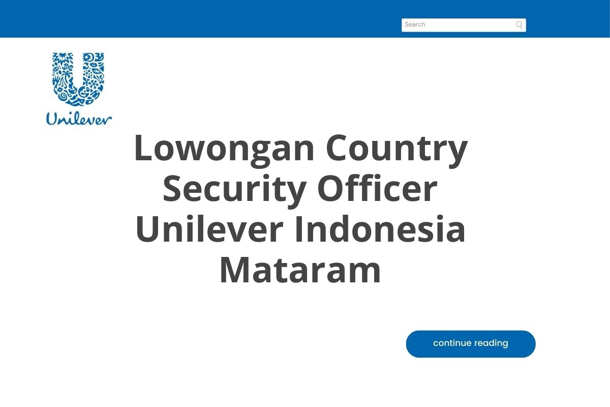 Lowongan Country Security Officer Unilever Indonesia Mataram