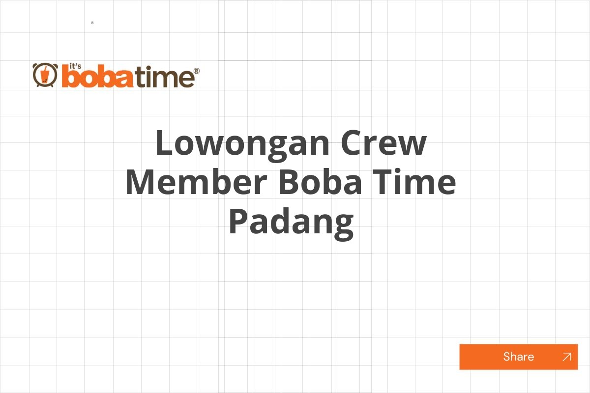 Lowongan Crew Member Boba Time Padang