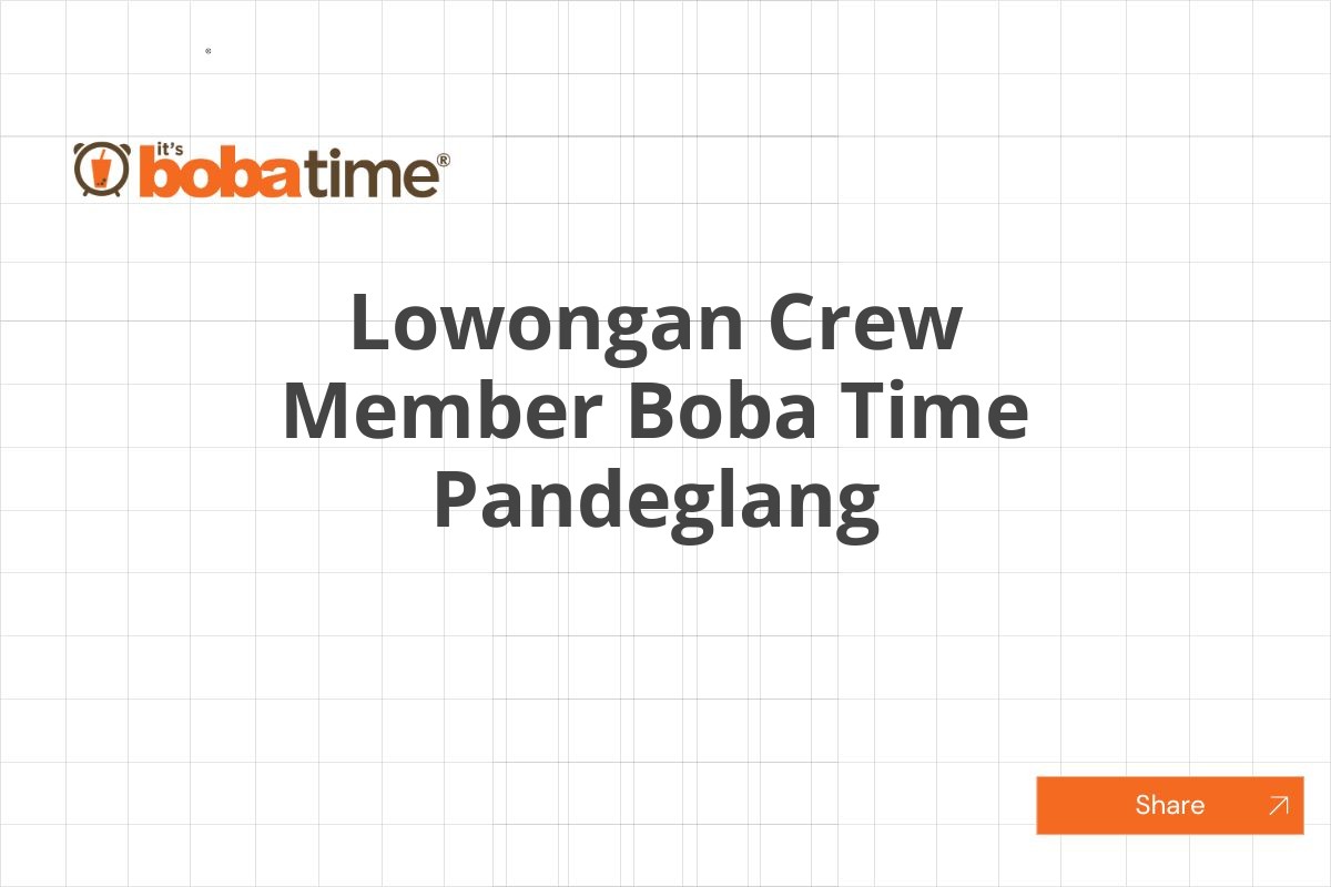 Lowongan Crew Member Boba Time Pandeglang