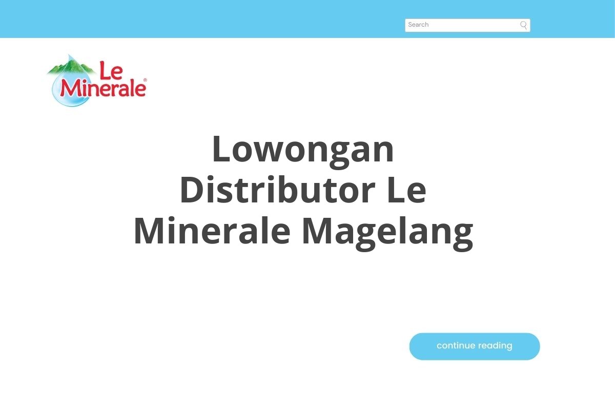 Lowongan Distributor Le Minerale Magelang