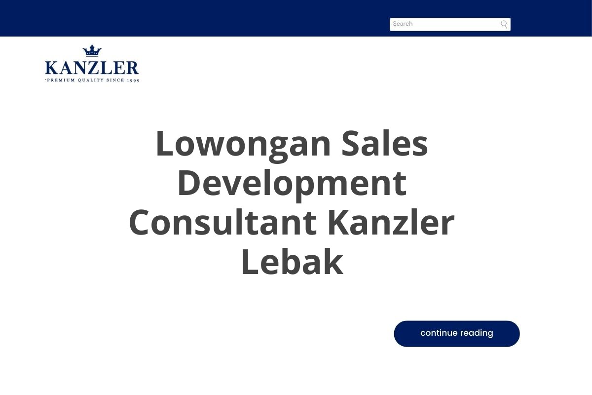 Lowongan Sales Development Consultant Kanzler Lebak