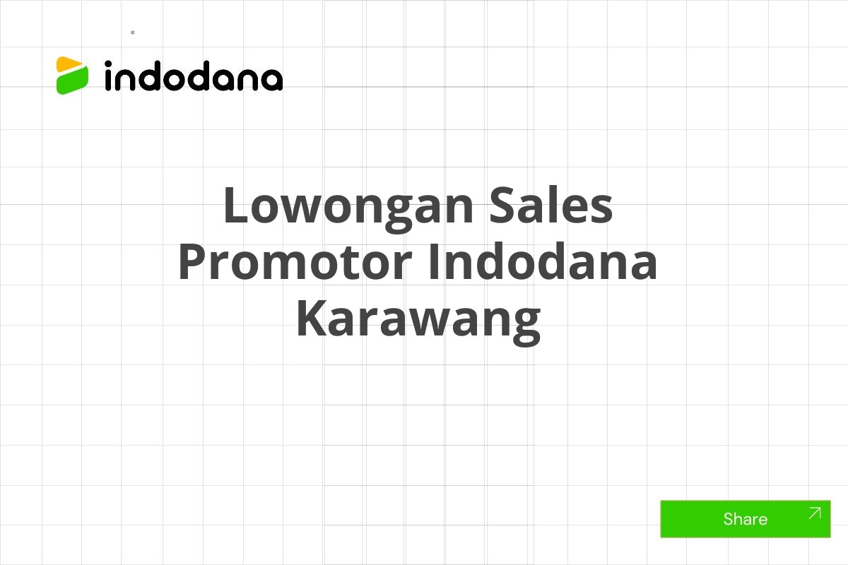 Lowongan Sales Promotor Indodana Karawang