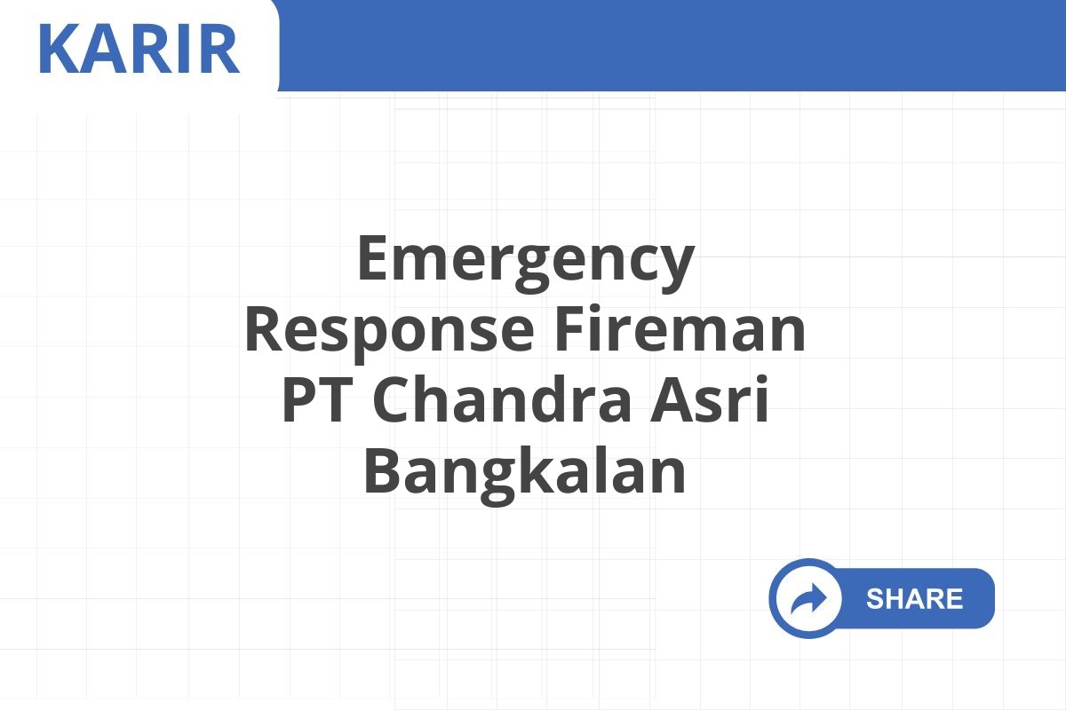 Emergency Response Fireman PT Chandra Asri Bangkalan