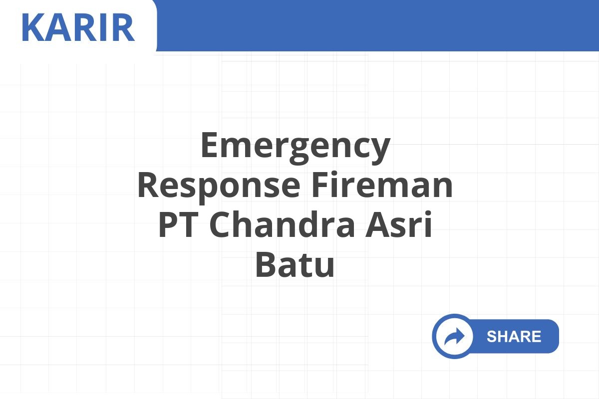 Emergency Response Fireman PT Chandra Asri Batu