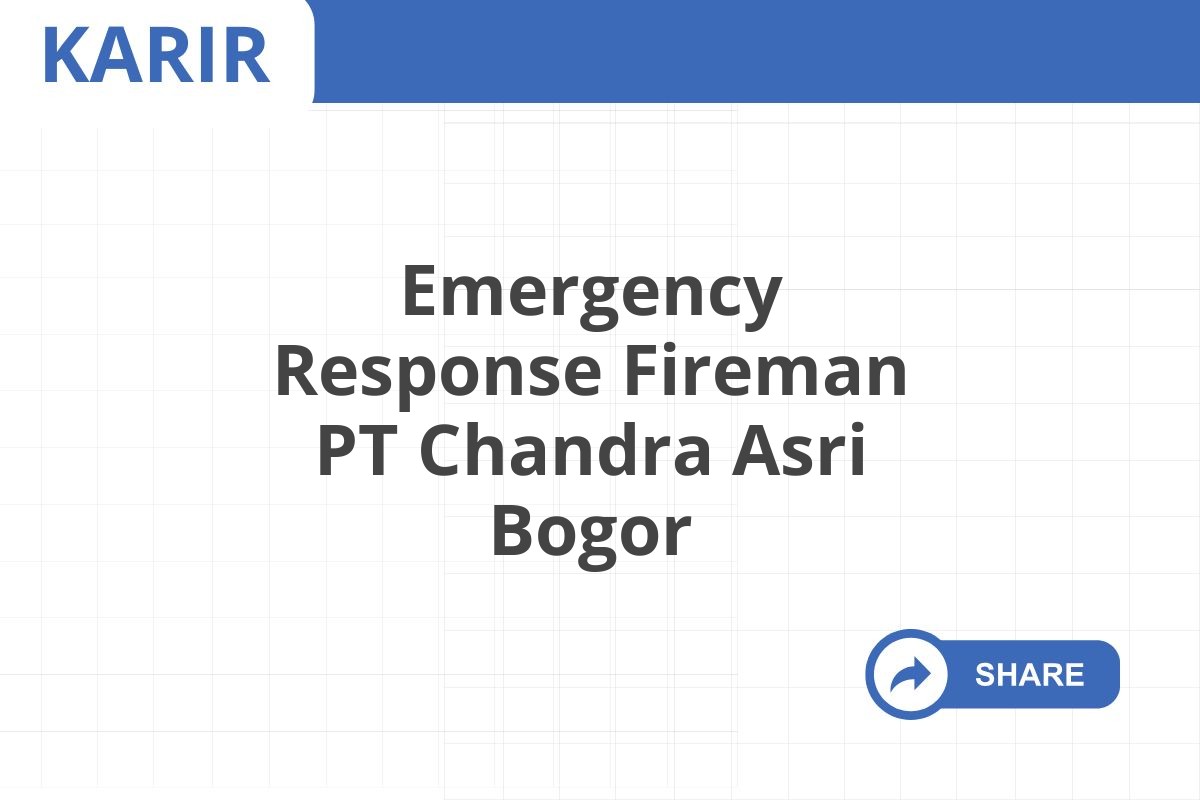 Emergency Response Fireman PT Chandra Asri Bogor