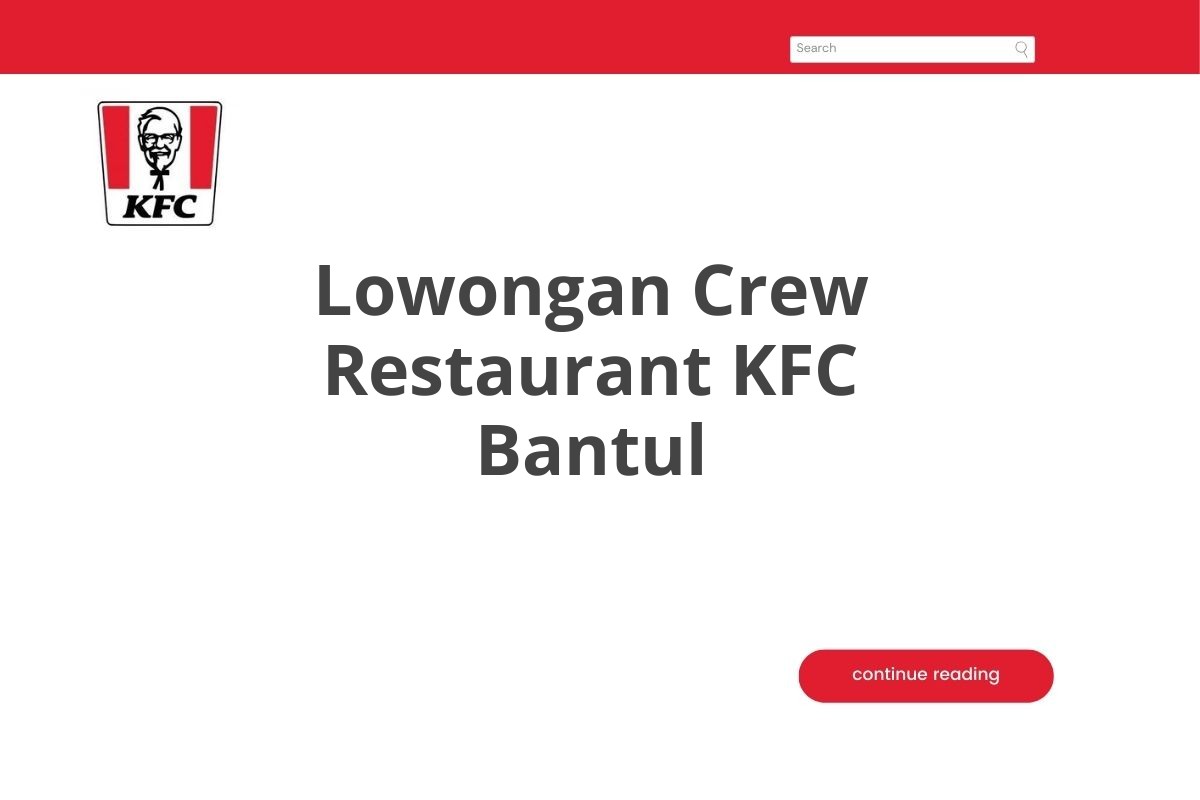 Lowongan Crew Restaurant KFC Bantul