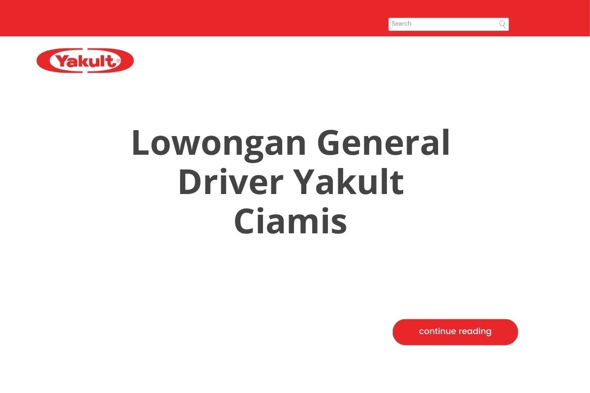 Lowongan General Driver Yakult Ciamis