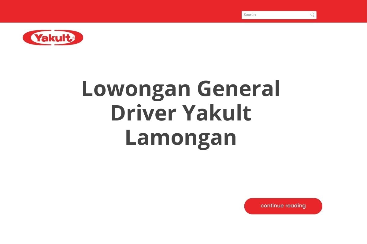 Lowongan General Driver Yakult Lamongan