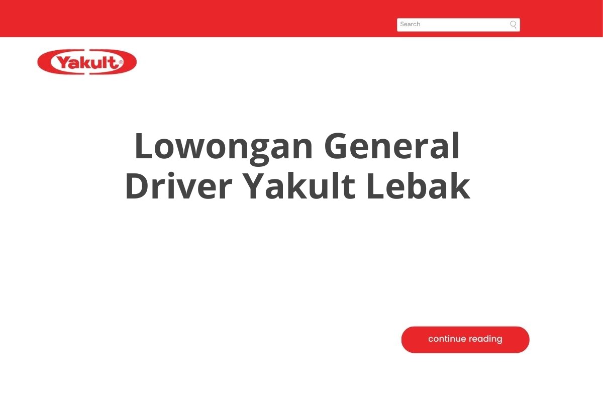 Lowongan General Driver Yakult Lebak