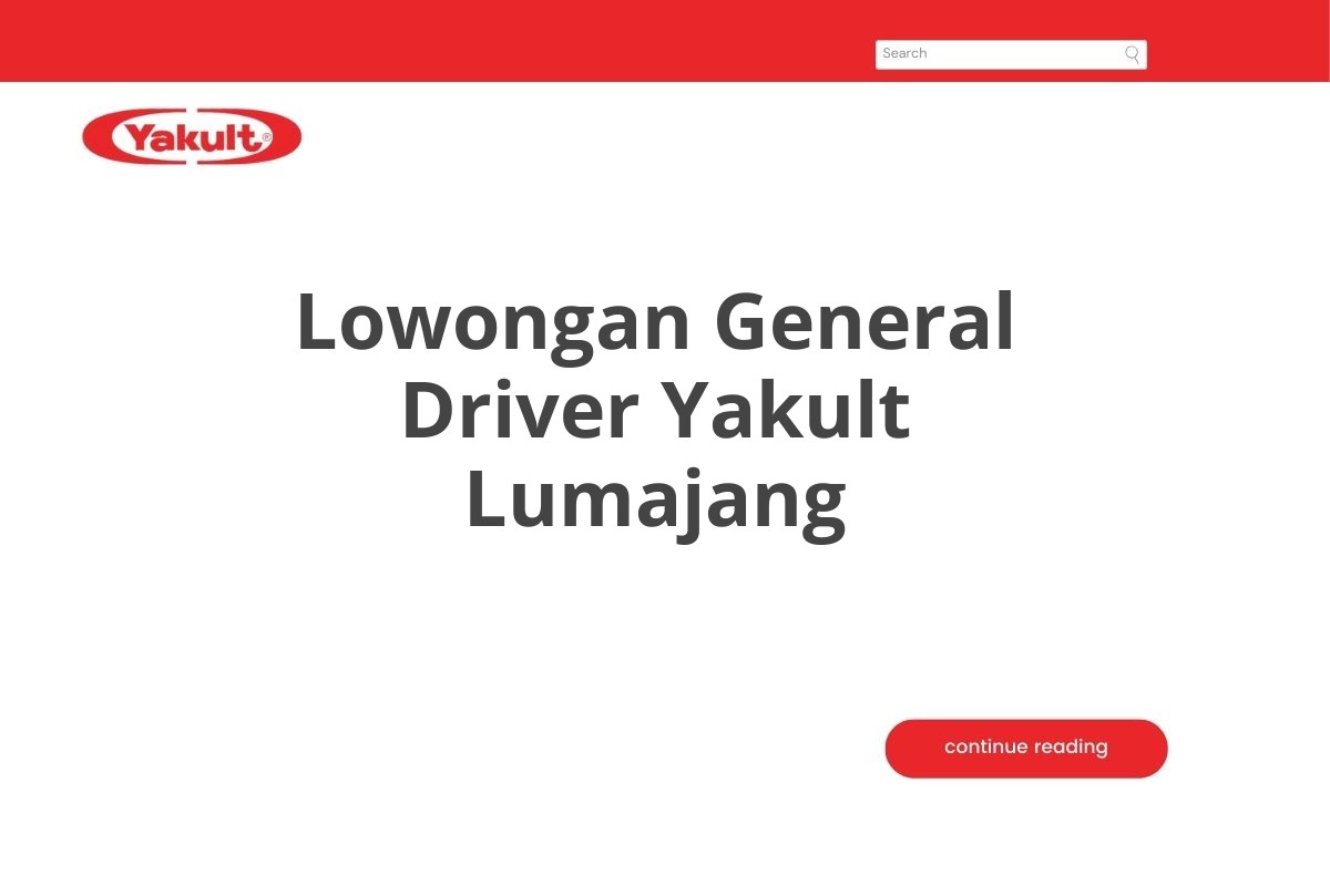 Lowongan General Driver Yakult Lumajang
