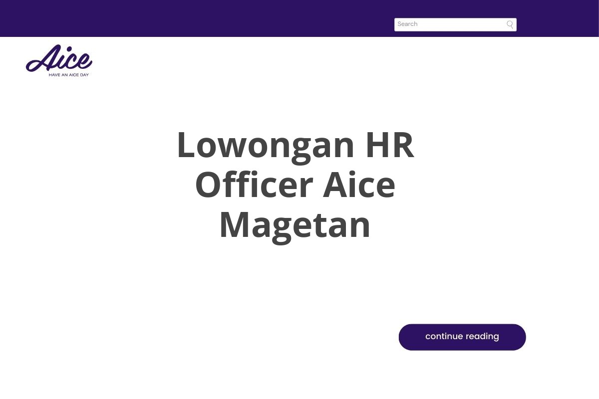 Lowongan HR Officer Aice Magetan