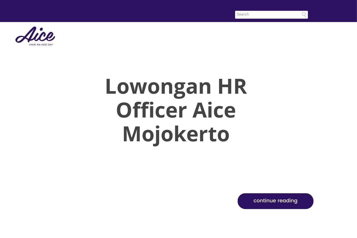 Lowongan HR Officer Aice Mojokerto