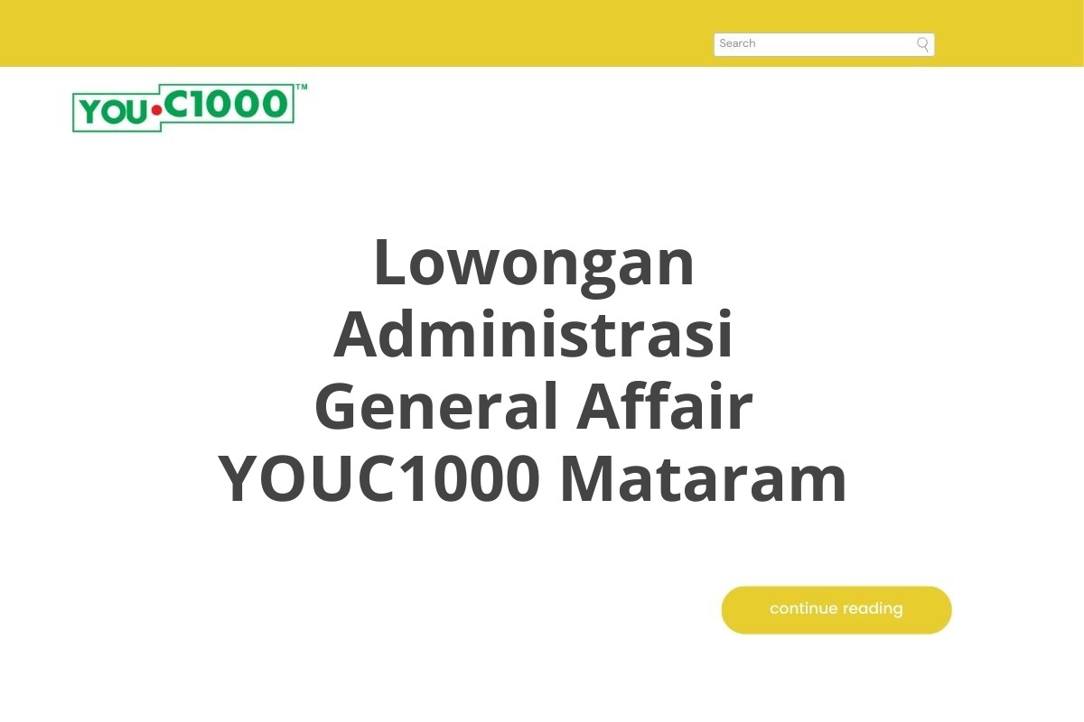 Lowongan Administrasi General Affair YOUC1000 Mataram