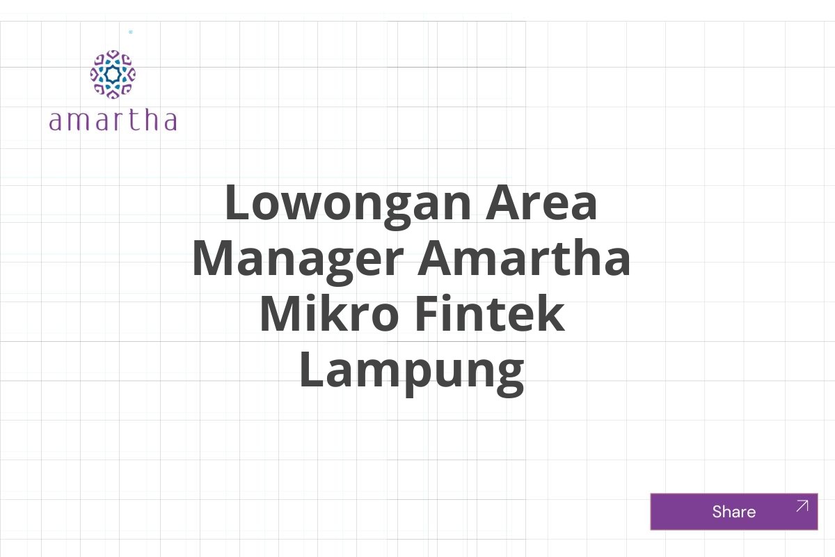 Lowongan Area Manager Amartha Mikro Fintek Lampung