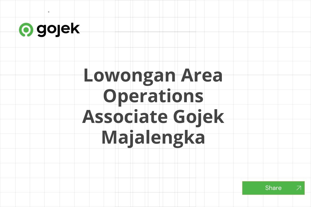 Lowongan Area Operations Associate Gojek Majalengka