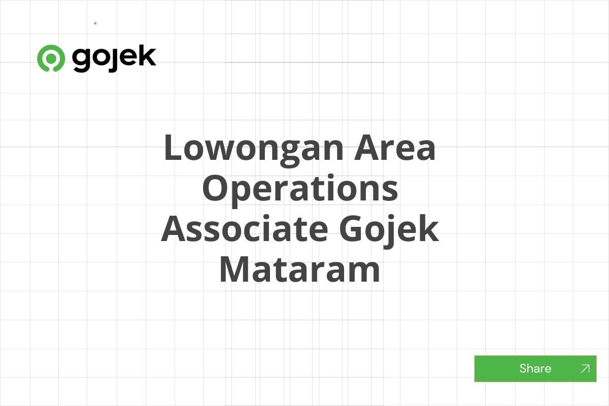 Lowongan Area Operations Associate Gojek Mataram