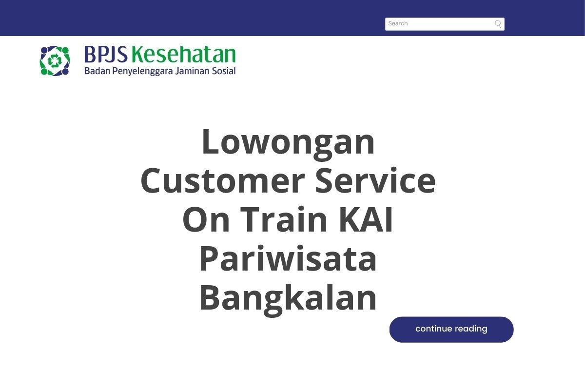 Lowongan Customer Service On Train KAI Pariwisata Bangkalan