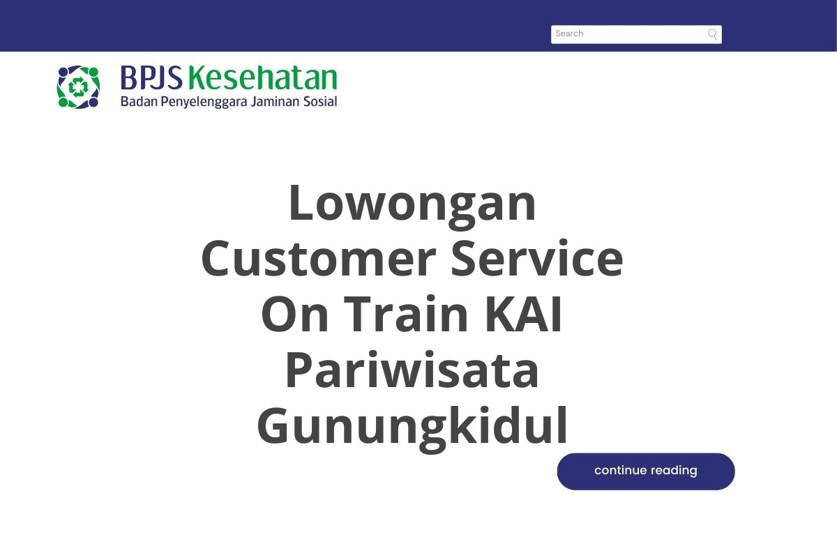 Lowongan Customer Service On Train KAI Pariwisata Gunungkidul