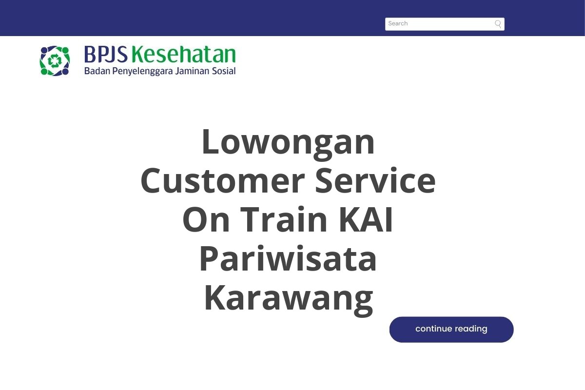 Lowongan Customer Service On Train KAI Pariwisata Karawang