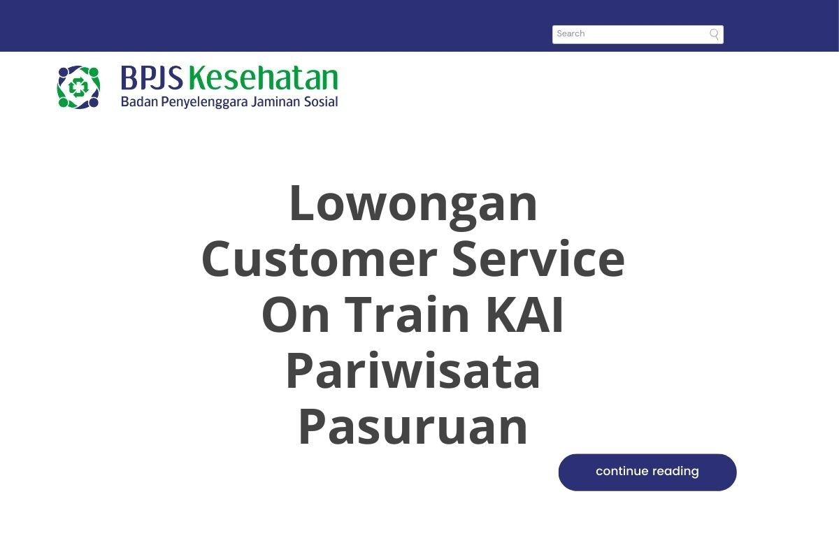 Lowongan Customer Service On Train KAI Pariwisata Pasuruan