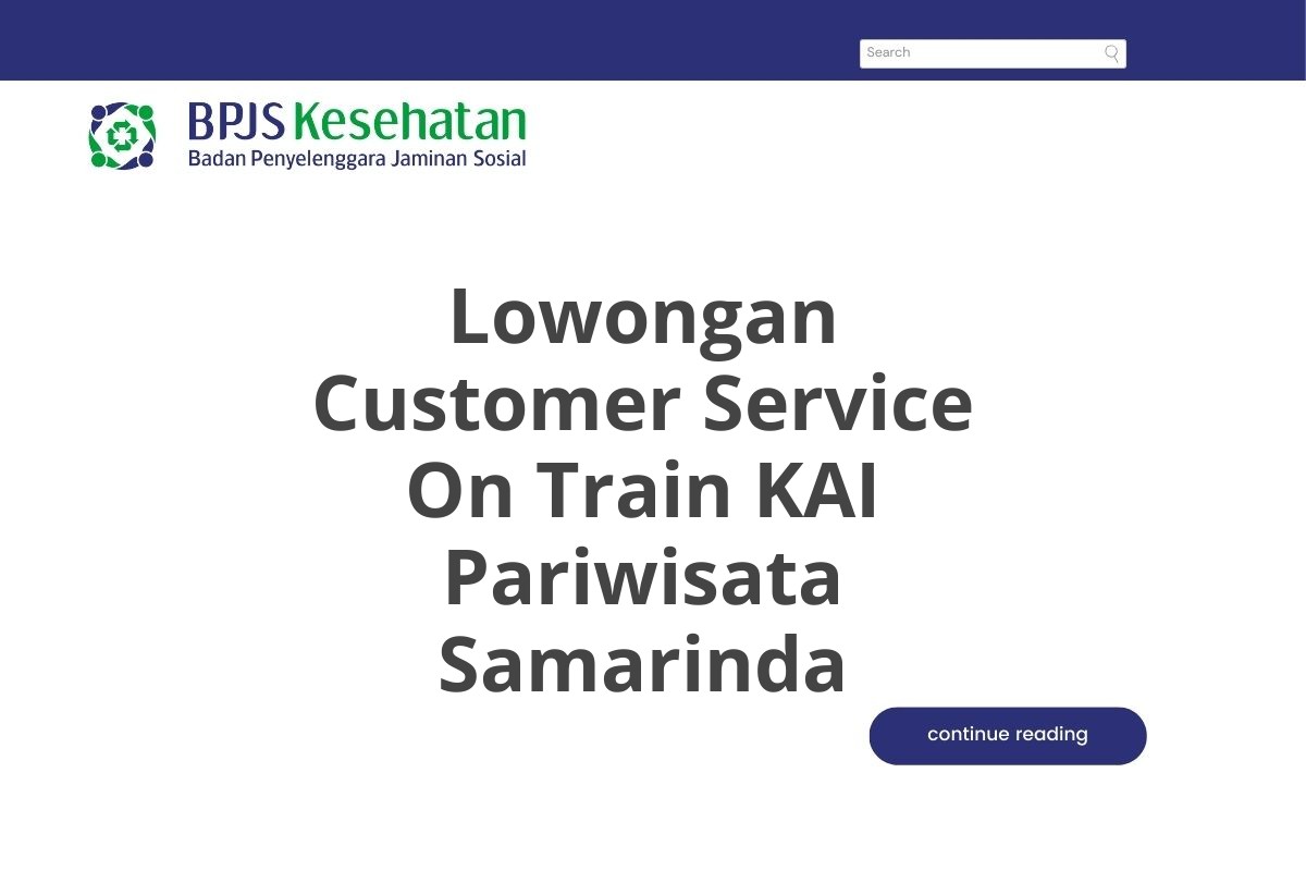 Lowongan Customer Service On Train KAI Pariwisata Samarinda