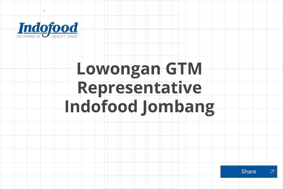 Lowongan GTM Representative Indofood Jombang