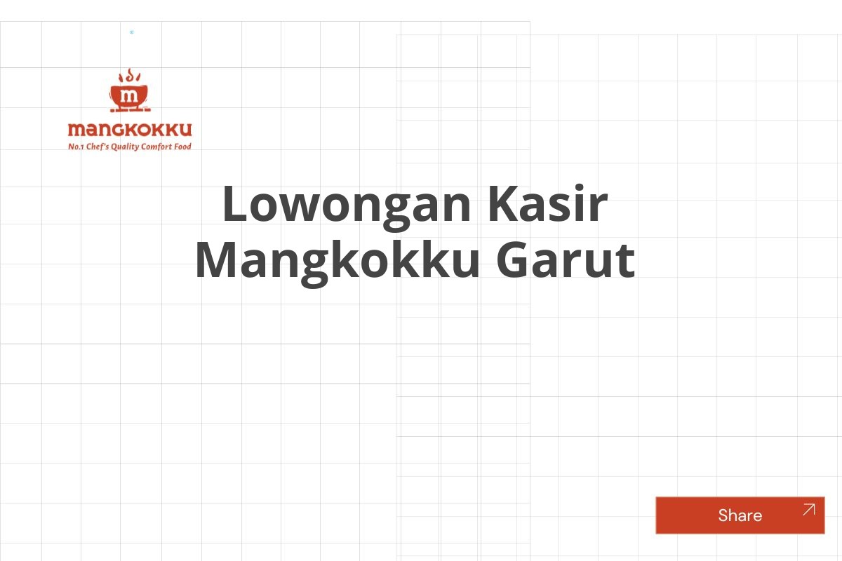 Lowongan Kasir Mangkokku Garut