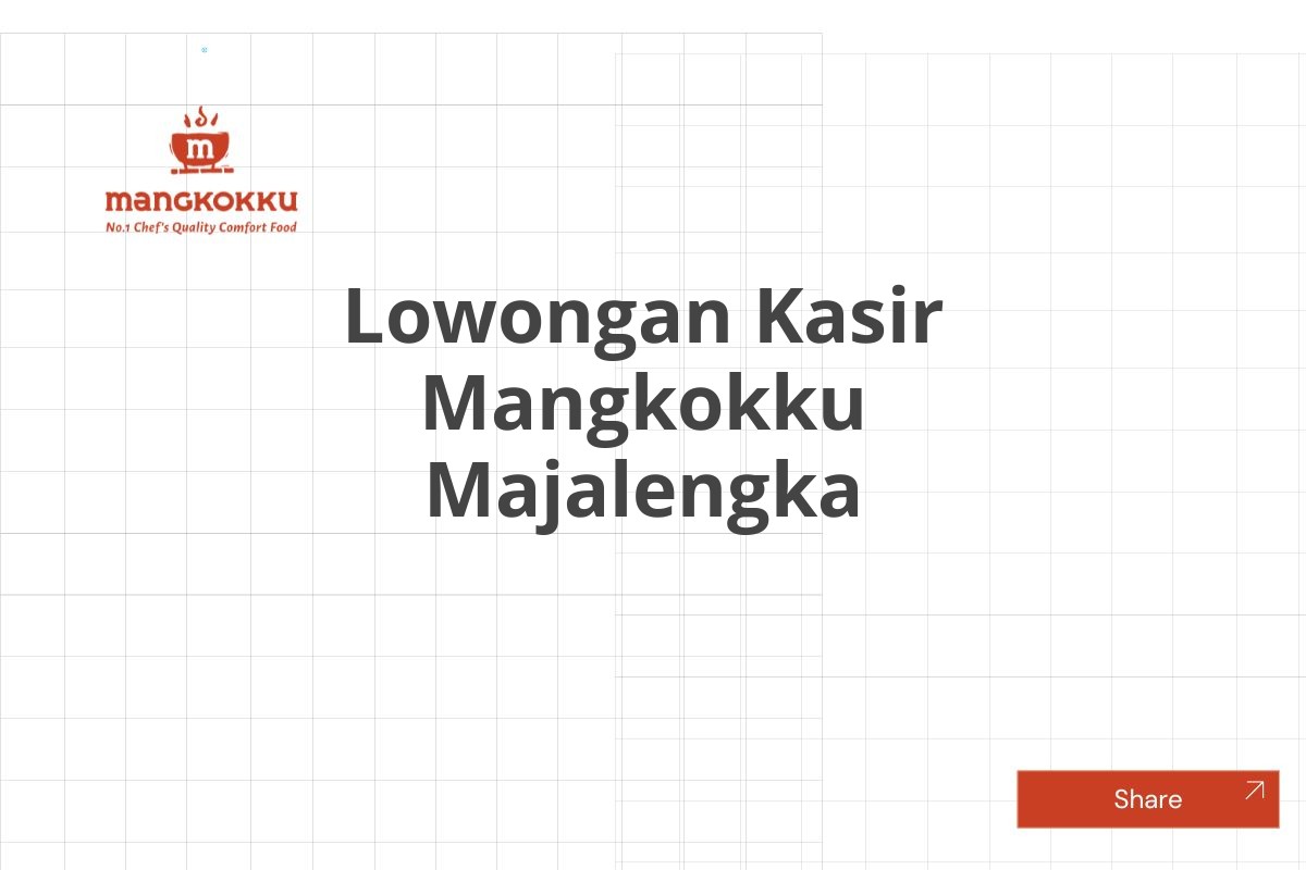 Lowongan Kasir Mangkokku Majalengka