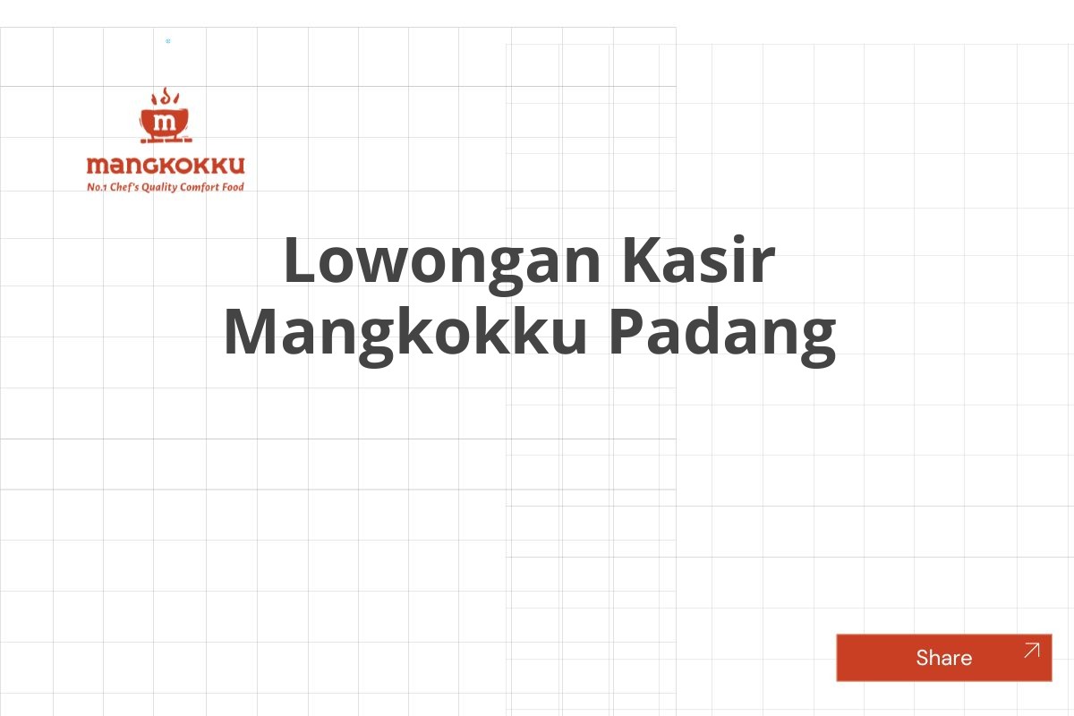 Lowongan Kasir Mangkokku Padang