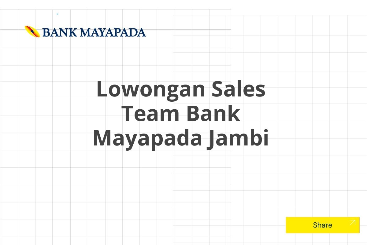 Lowongan Sales Team Bank Mayapada Jambi