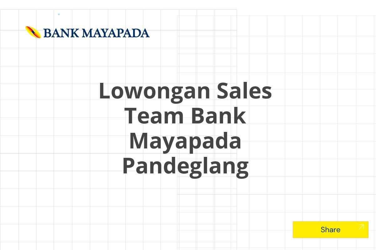 Lowongan Sales Team Bank Mayapada Pandeglang