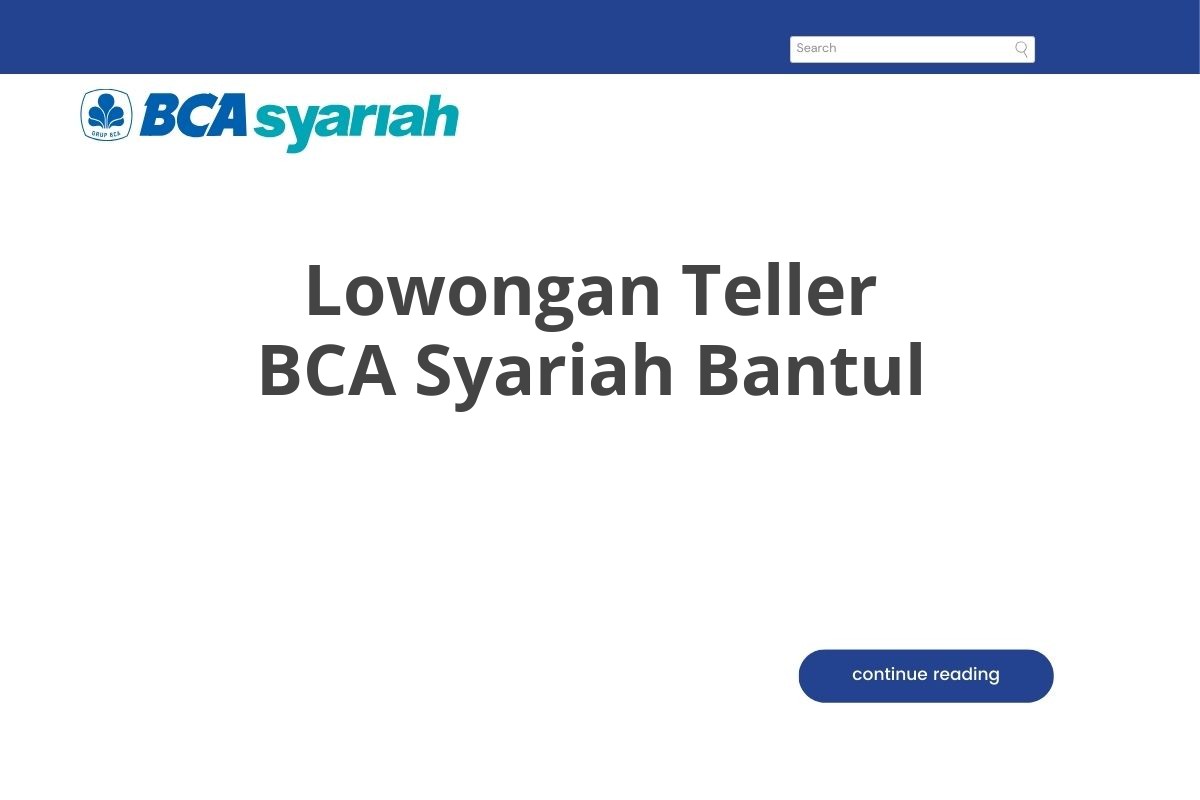 Lowongan Teller BCA Syariah Bantul