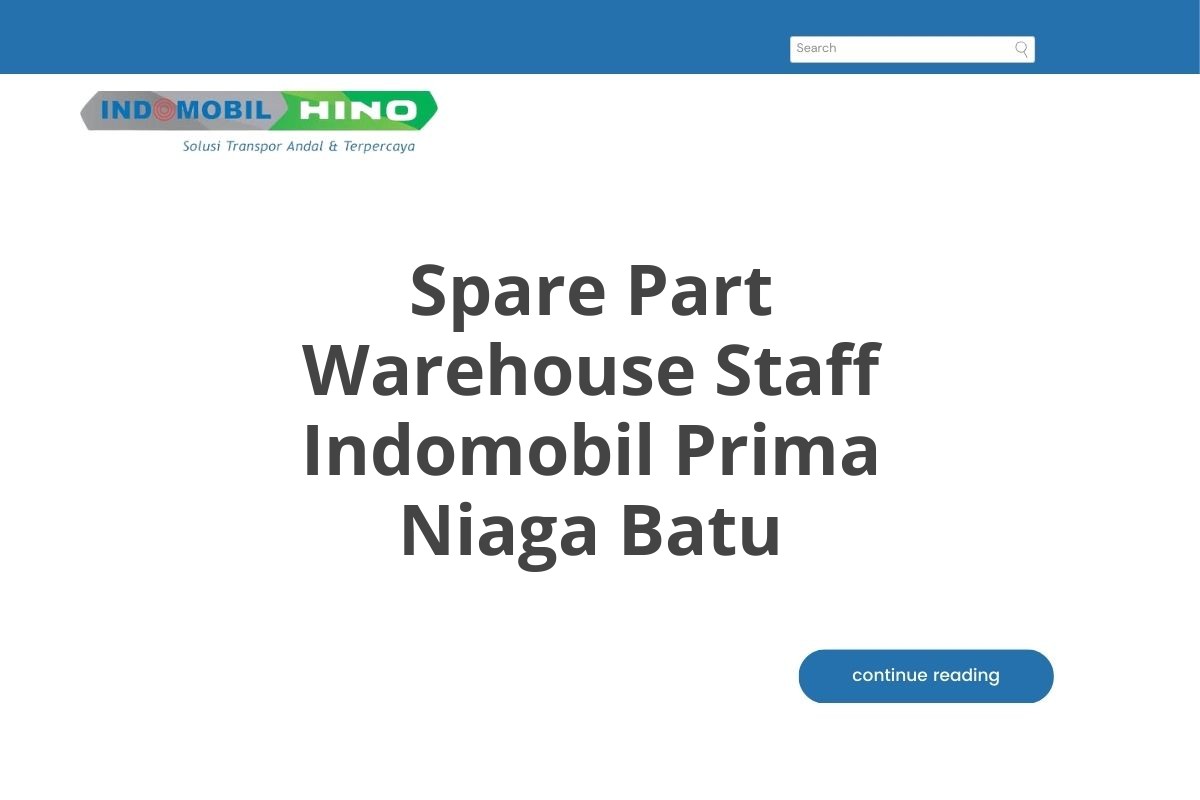 Spare Part Warehouse Staff Indomobil Prima Niaga Batu