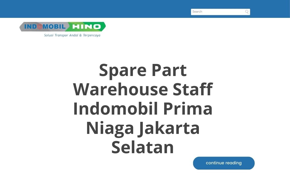 Spare Part Warehouse Staff Indomobil Prima Niaga Jakarta Selatan