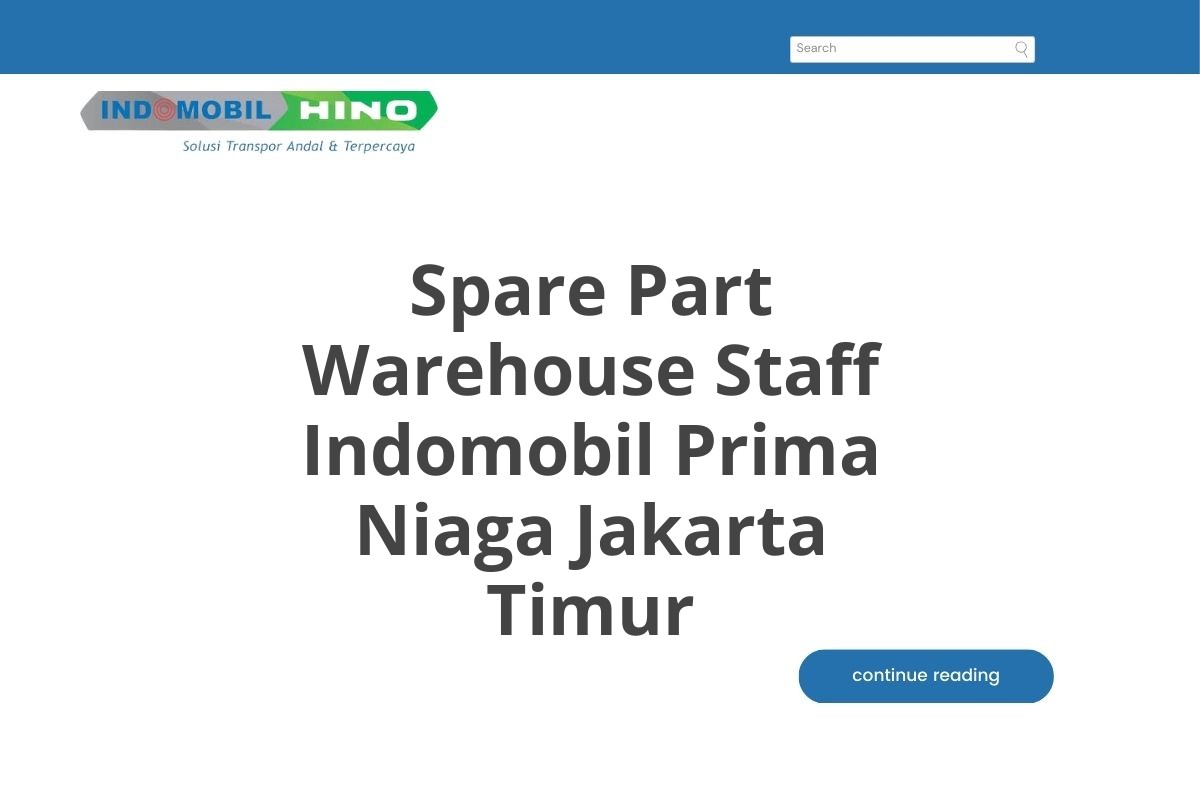 Spare Part Warehouse Staff Indomobil Prima Niaga Jakarta Timur
