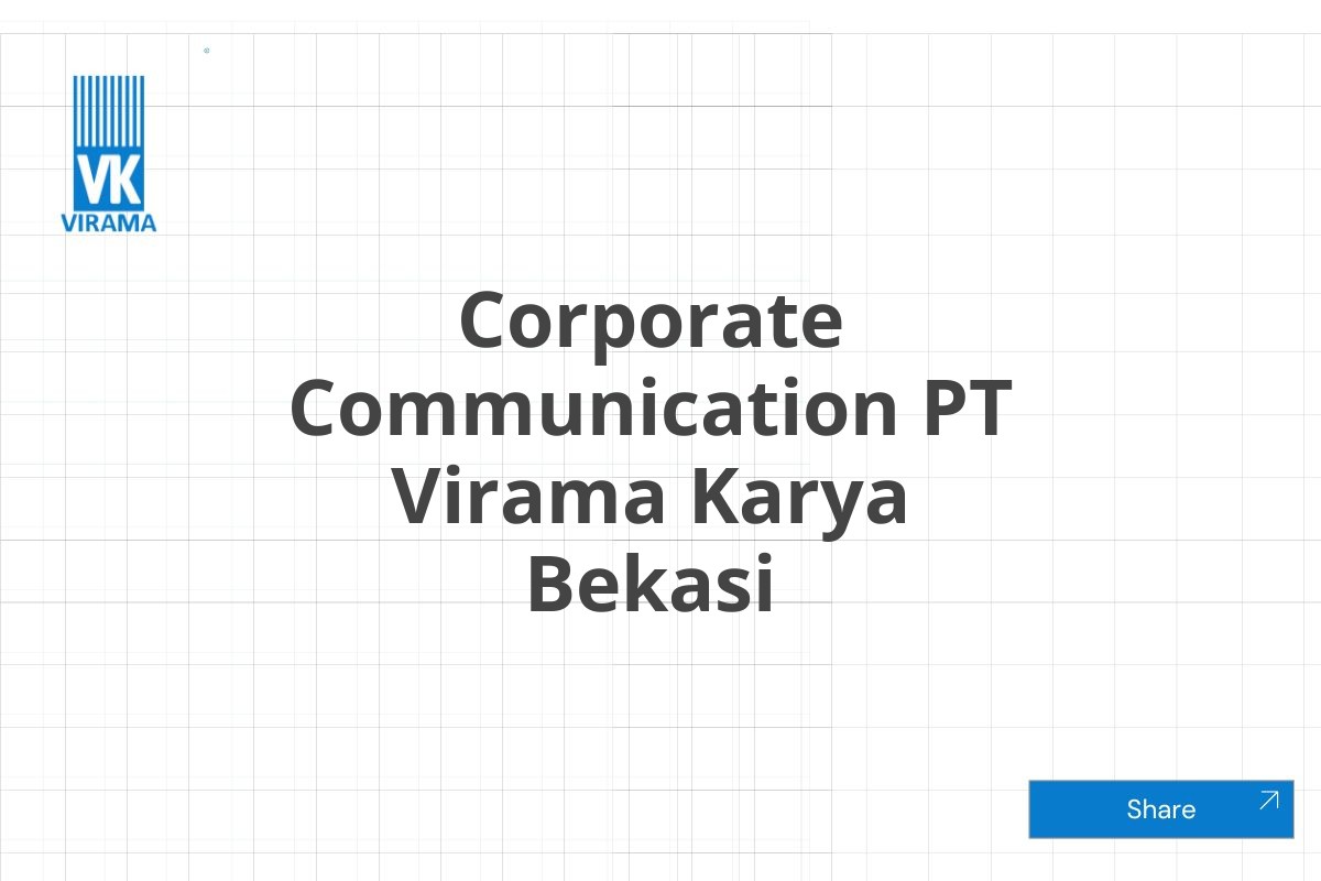 Corporate Communication PT Virama Karya Bekasi