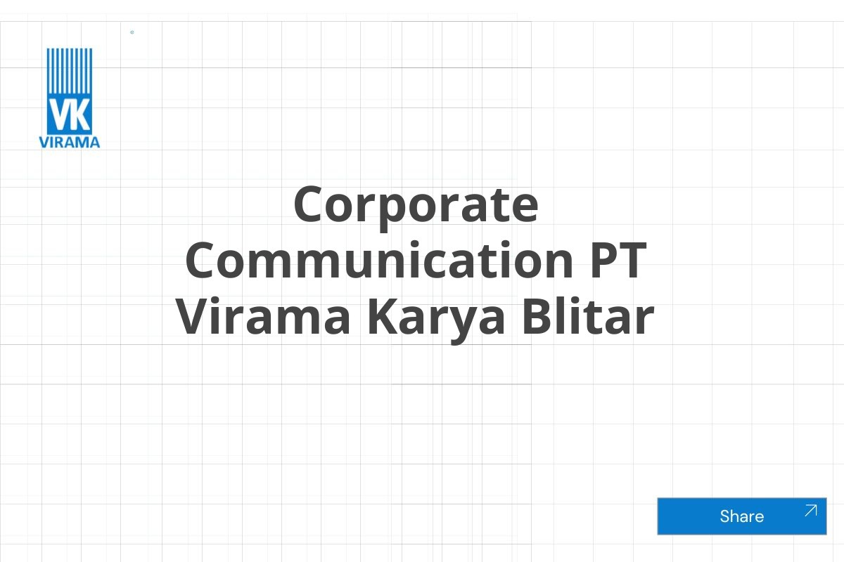 Corporate Communication PT Virama Karya Blitar