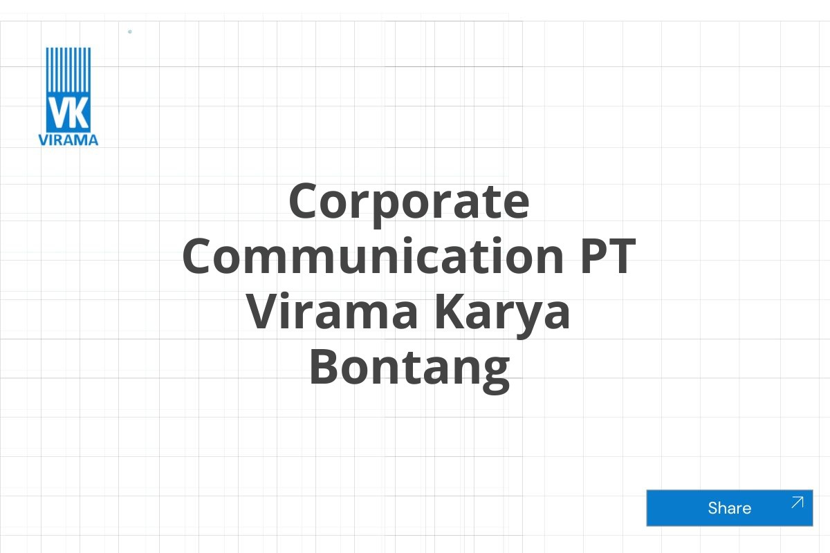 Corporate Communication PT Virama Karya Bontang