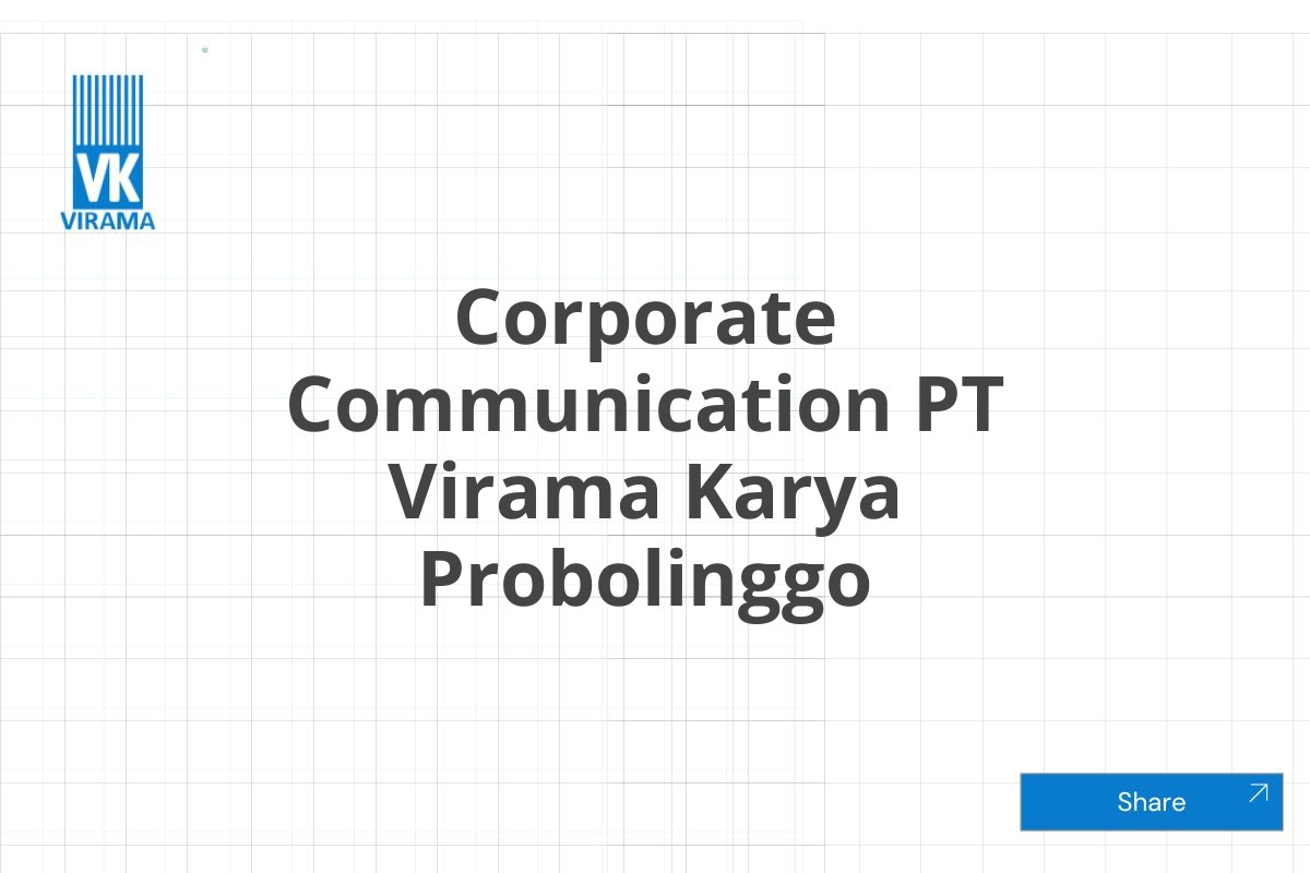 Corporate Communication PT Virama Karya Probolinggo