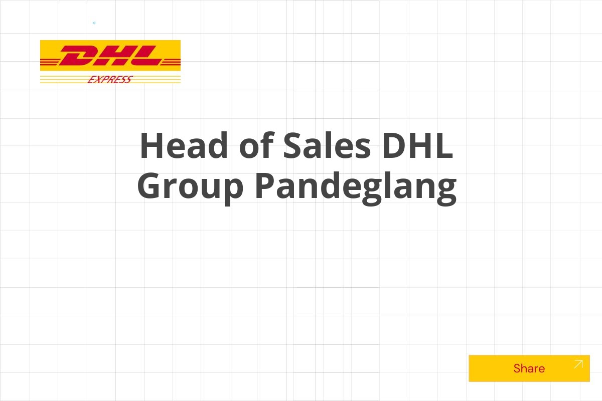 Head of Sales DHL Group Pandeglang