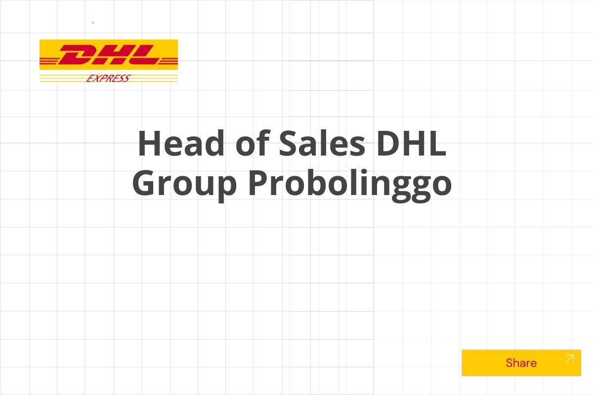 Head of Sales DHL Group Probolinggo