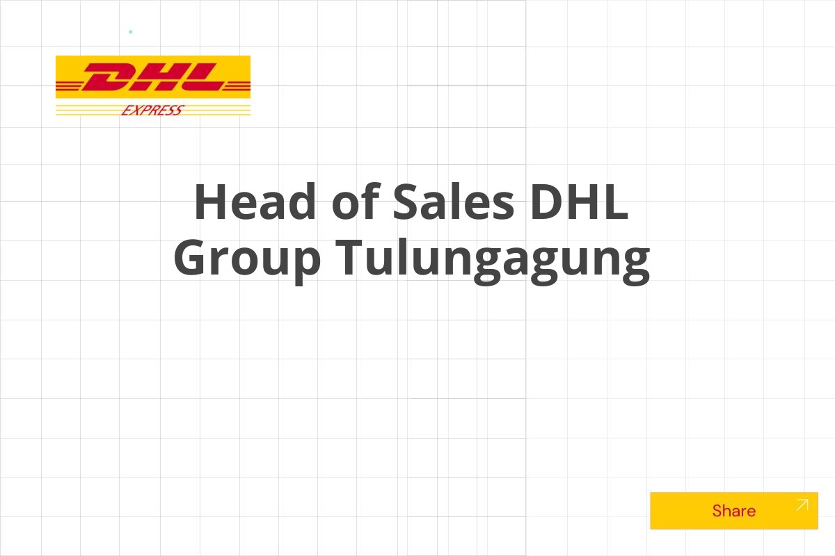 Head of Sales DHL Group Tulungagung