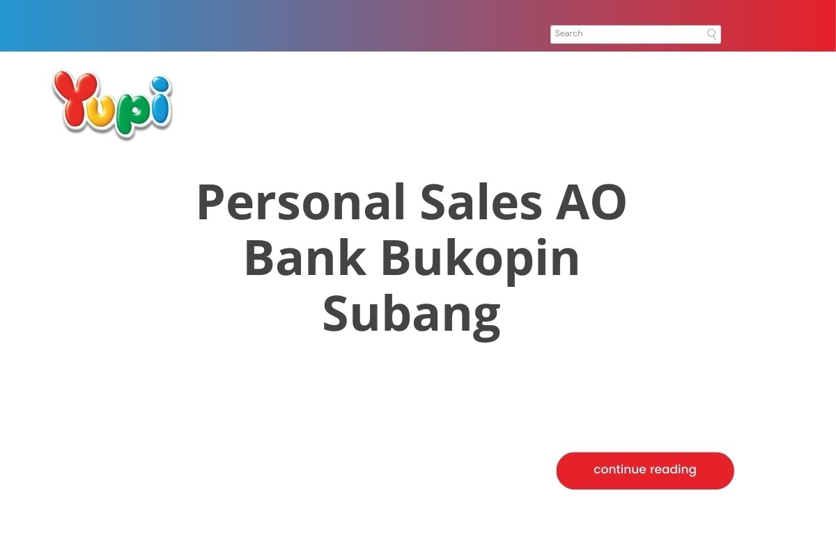 Personal Sales AO Bank Bukopin Subang