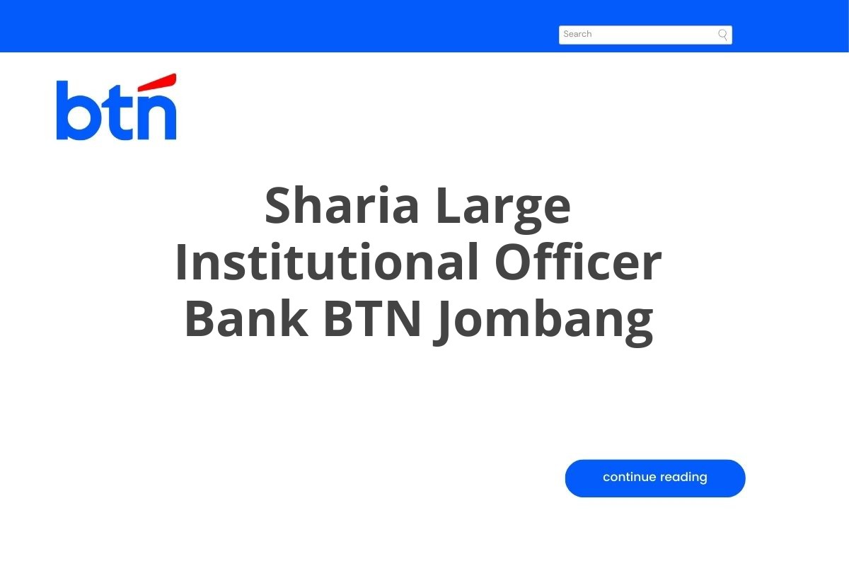 Sharia Large Institutional Officer Bank BTN Jombang