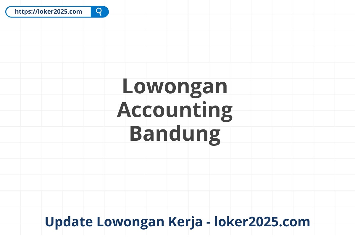 Lowongan Accounting Bandung