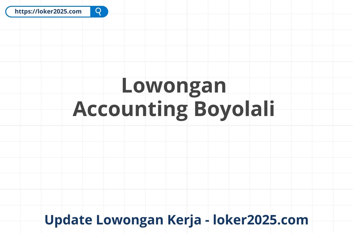 Lowongan Accounting Boyolali