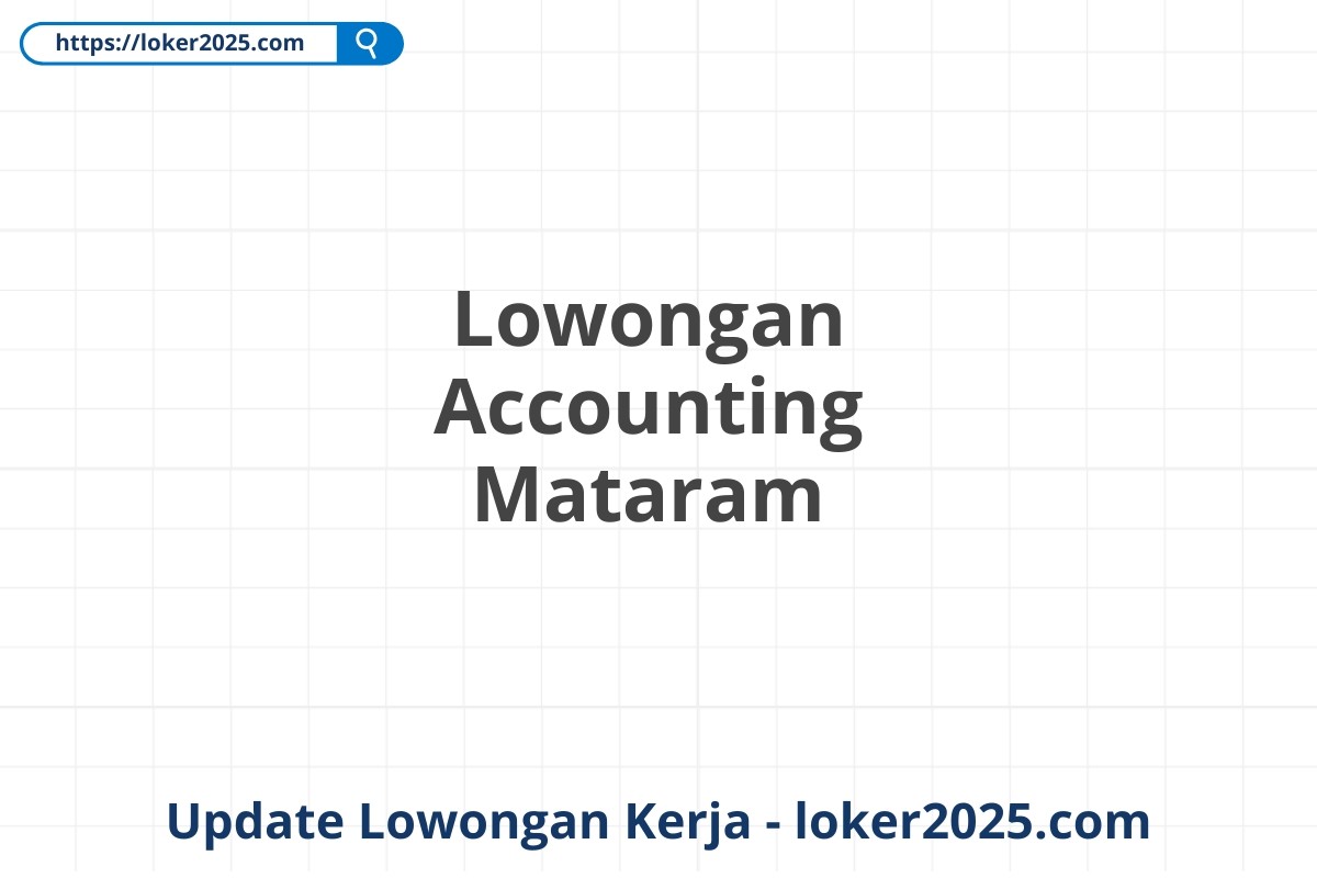 Lowongan Accounting Mataram