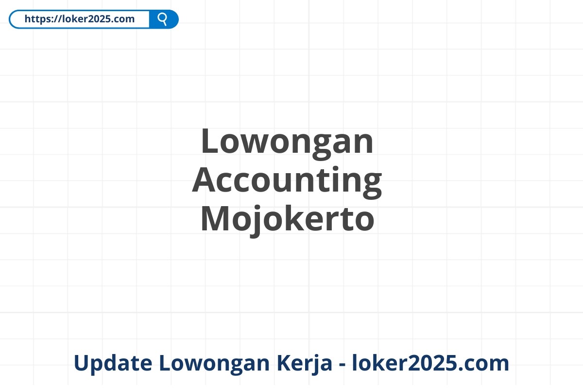 Lowongan Accounting Mojokerto
